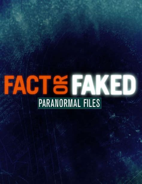 watch fact or faked: paranormal files|Fact Or Faked: Paranormal Files .